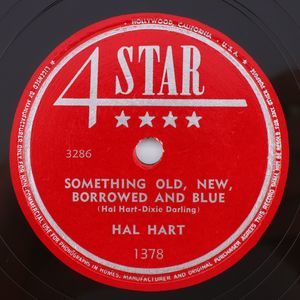 Hal Hart-Something Old, New Borrowed & Blue/Tie A String 1949 78 rpm Record 1378